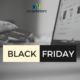 Claves para triunfar con tu estrategia de Marketing Digital en el Black Friday